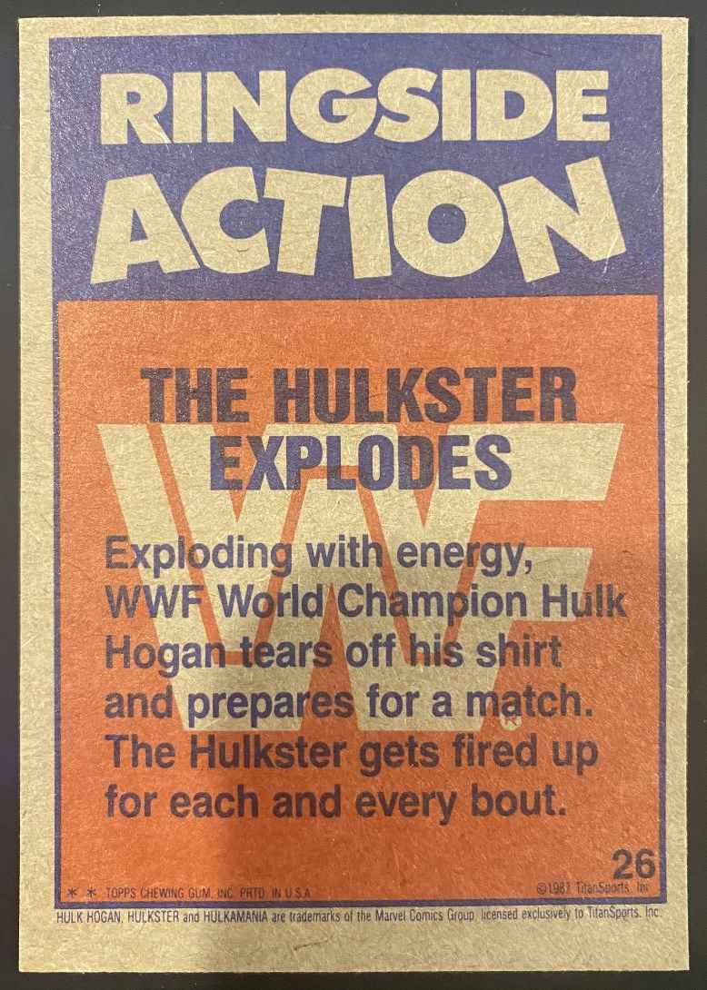 1987 Topps WWF Ringside Action The Hulkster Explodes #26 card back image