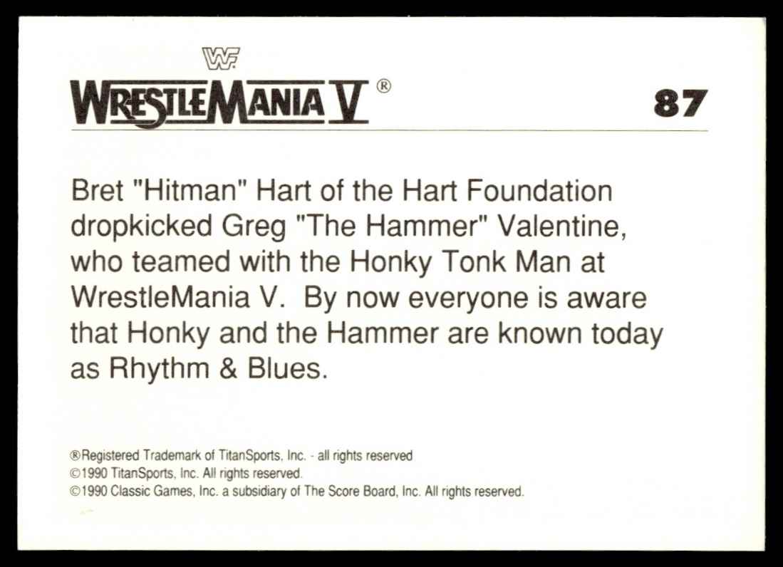 1990 Classic WWF The History of Wrestlemania Bret Hitman Hart/Greg The Hammer Valentine #87 card back image