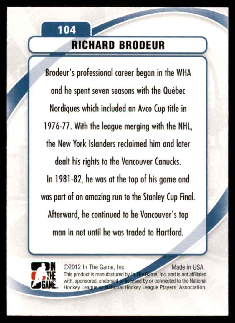 2011-12 Between The Pipes Richard Brodeur Dec #104 card back image