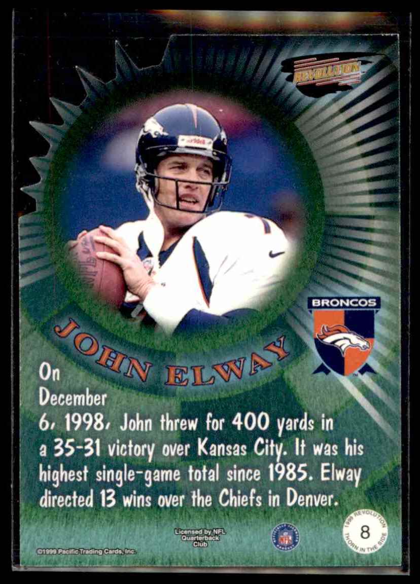 1999 Pacific Revolution Thorn In The Side John Elway #8 card back image