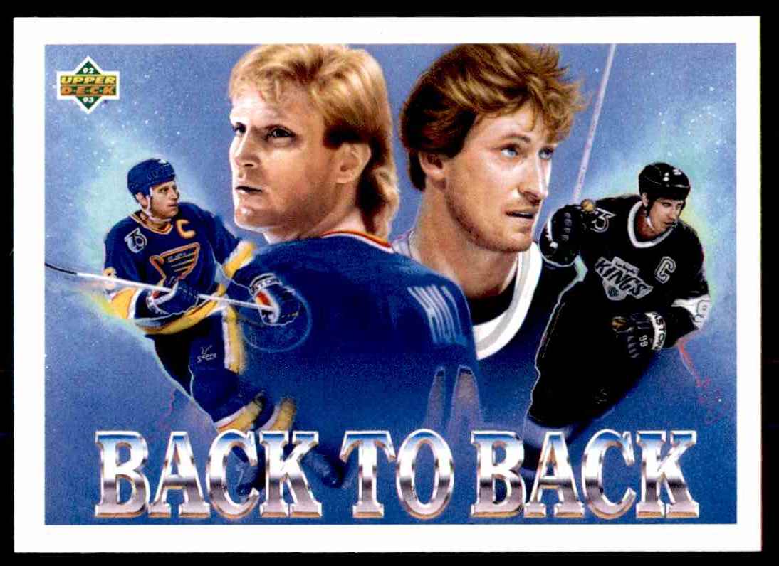 WAYNE GRETZKY , BRETT HULL 1992 UPPER DECK , BACK TO BACK NHL HOCKEY CARD  423