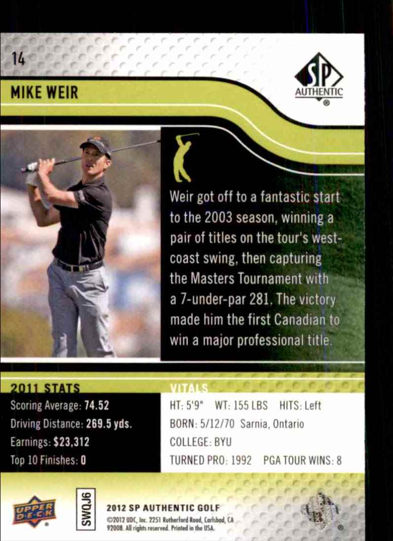 2012 SP Authentic Mike Weir #14 card back image