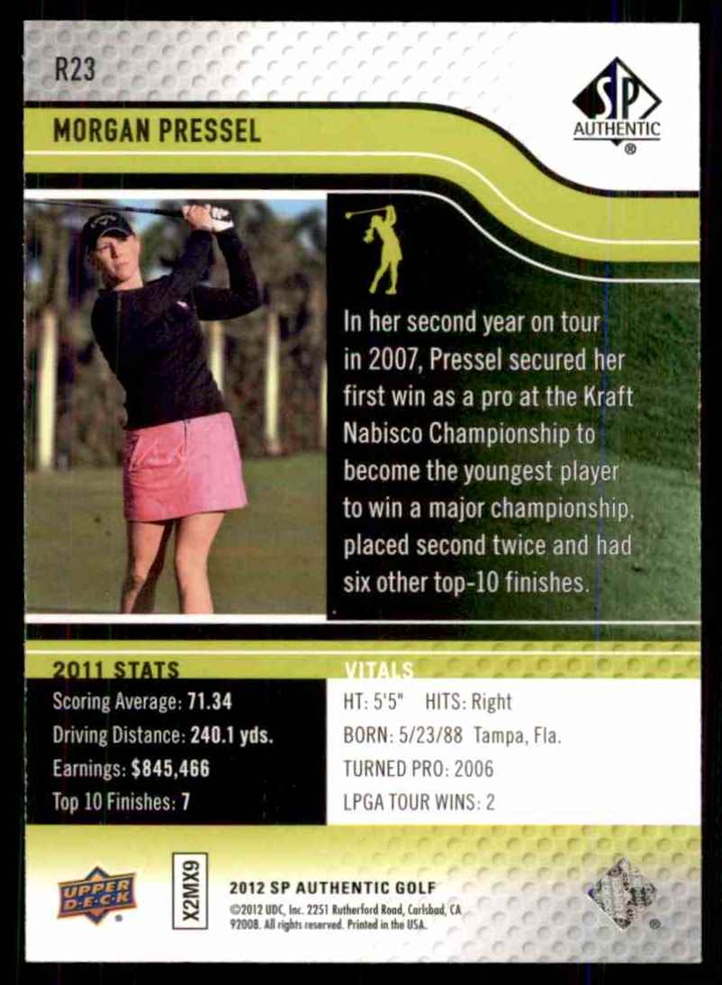 2012 SP Authentic Rookie Extended Morgan Pressel #R23 card back image