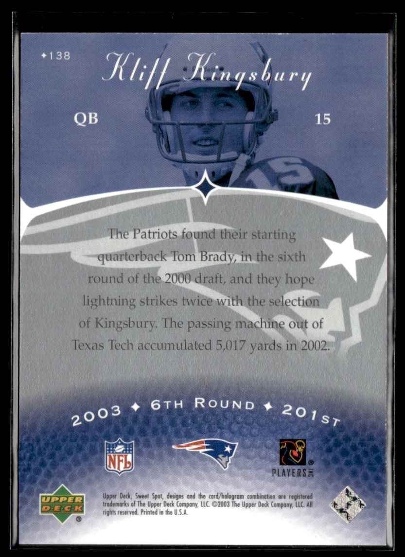 2003 Upper Deck Sweet Spot Kliff Kingsbury #138 card back image