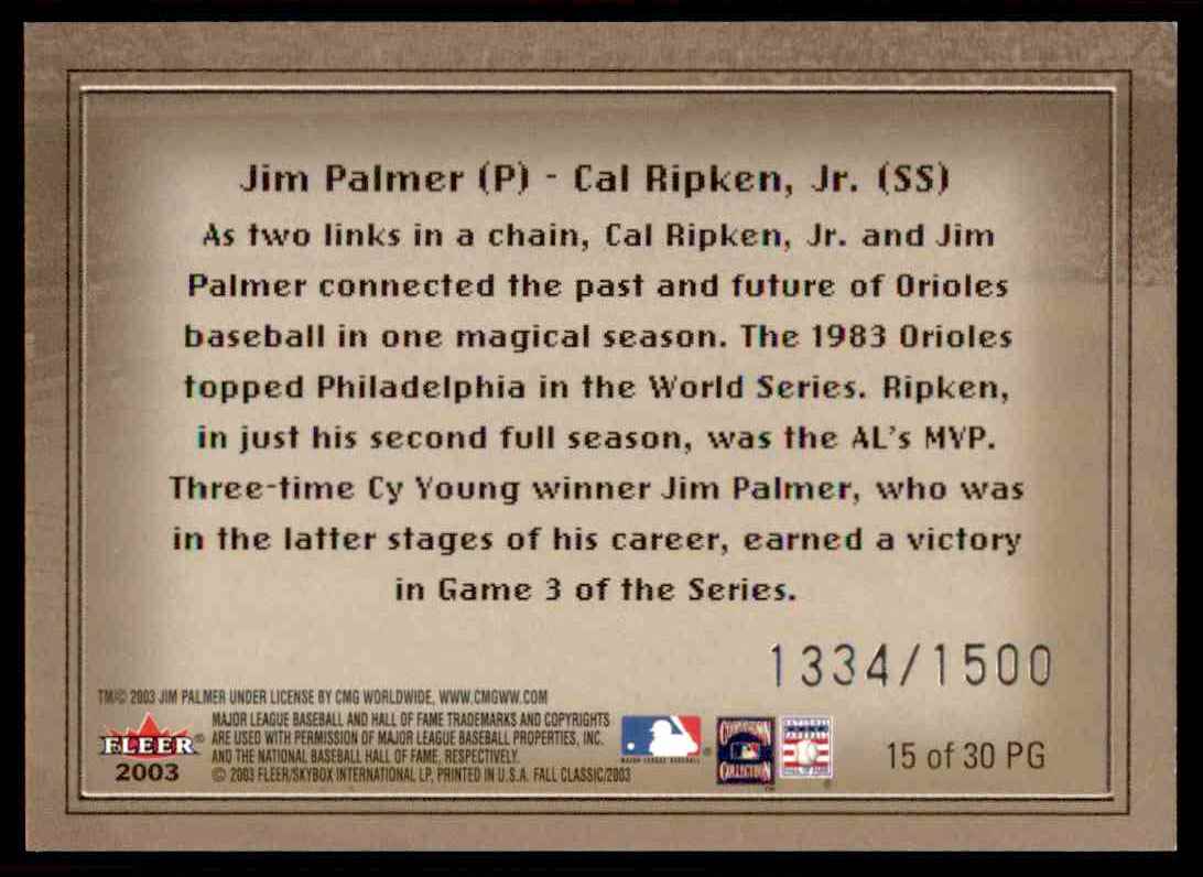 2003 Fleer Fall Classic Postseason Glory Palmer/Ripken JR. card back image