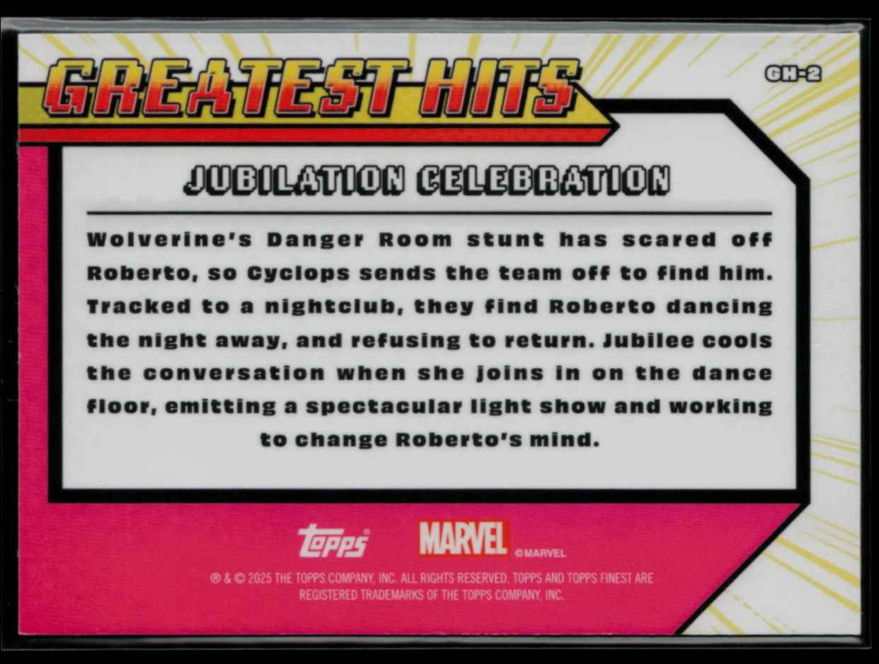 2025 Topps Finest X-Men 97' Greatest Hits JUBILATION CELEBRATION #GH-2 card back image